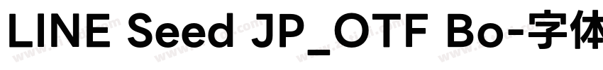 LINE Seed JP_OTF Bo字体转换